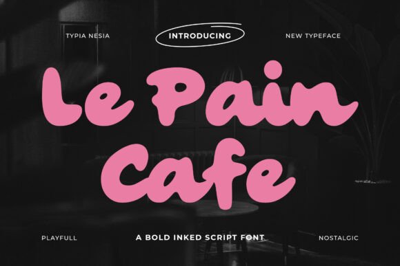 Le Pain Cafe: A Vintage Script for Modern Branding