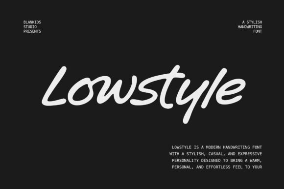 Lowstyle: The Handwriting Font for Human-Centric Design