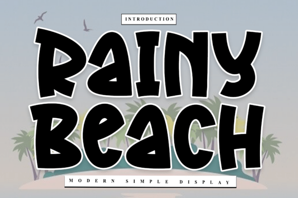 Rainy Beach Font Evaluation