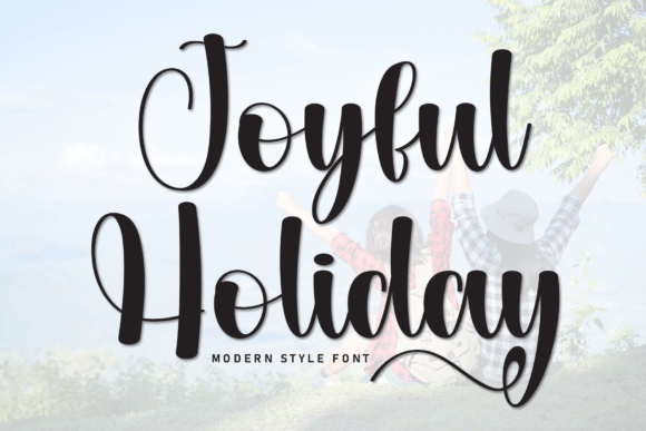 Why Joyful Holiday Stands Out as a Magical Script Font for Creative Projects